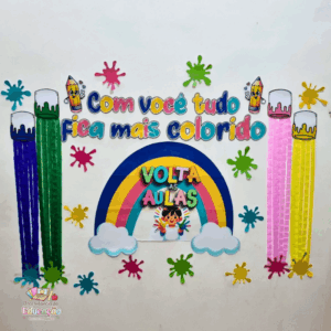 Painel Volta às Aulas " Com você tudo fica mais colorido 🎨
