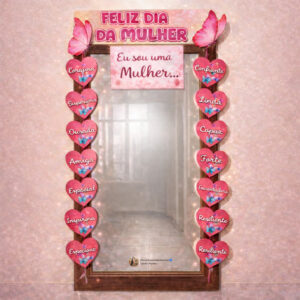 Painel Espelho das Afirmações - Dia da Mulher