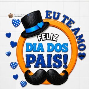 Painel Dia dos Pais - Eu te Amo
